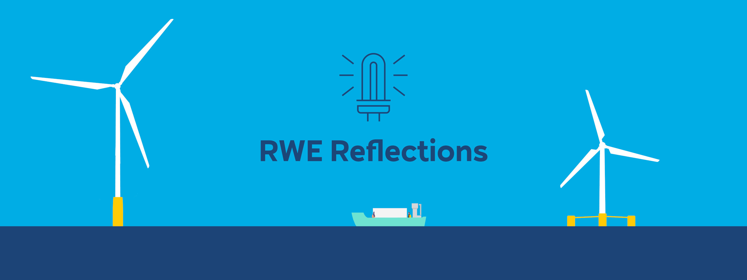 A graphic featuring two wind turbines, a ship, and the text 'RWE Reflections' on a blue background.