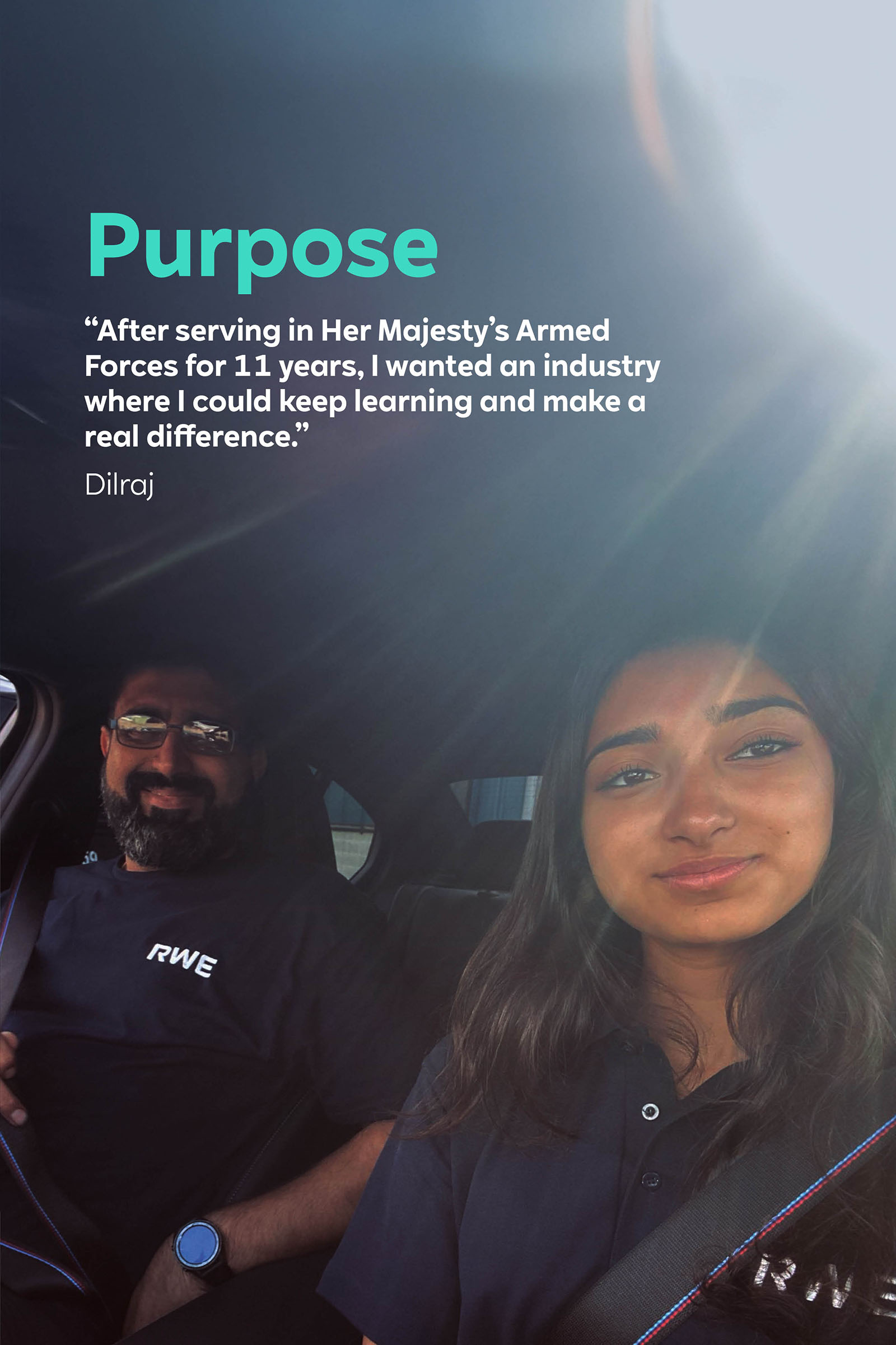 A quote about purpose from Dilraj, sitting in a car, wearing dark shirts with the RWE logo.
