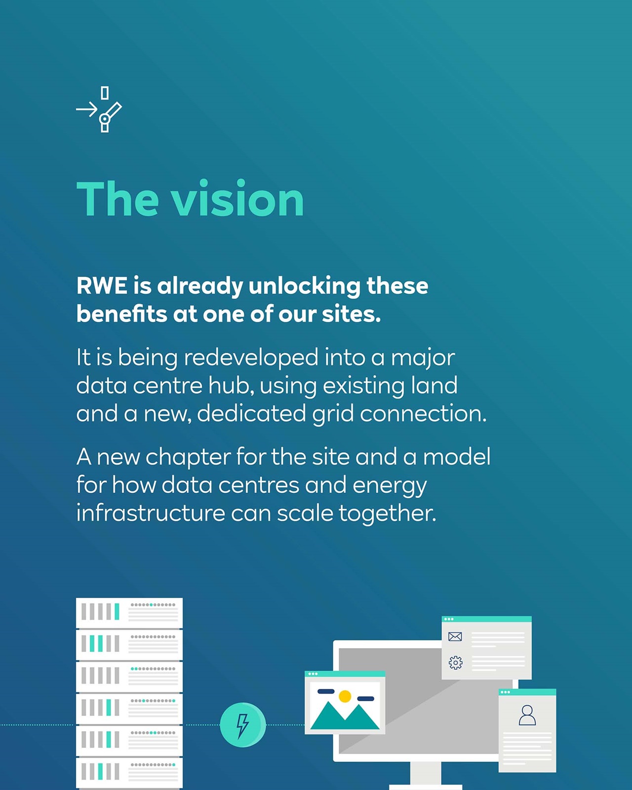 Teal panel with "The vision" heading and the text "RWE is unlocking these benefits through its former Didcot A Power Station." plus small server icons.