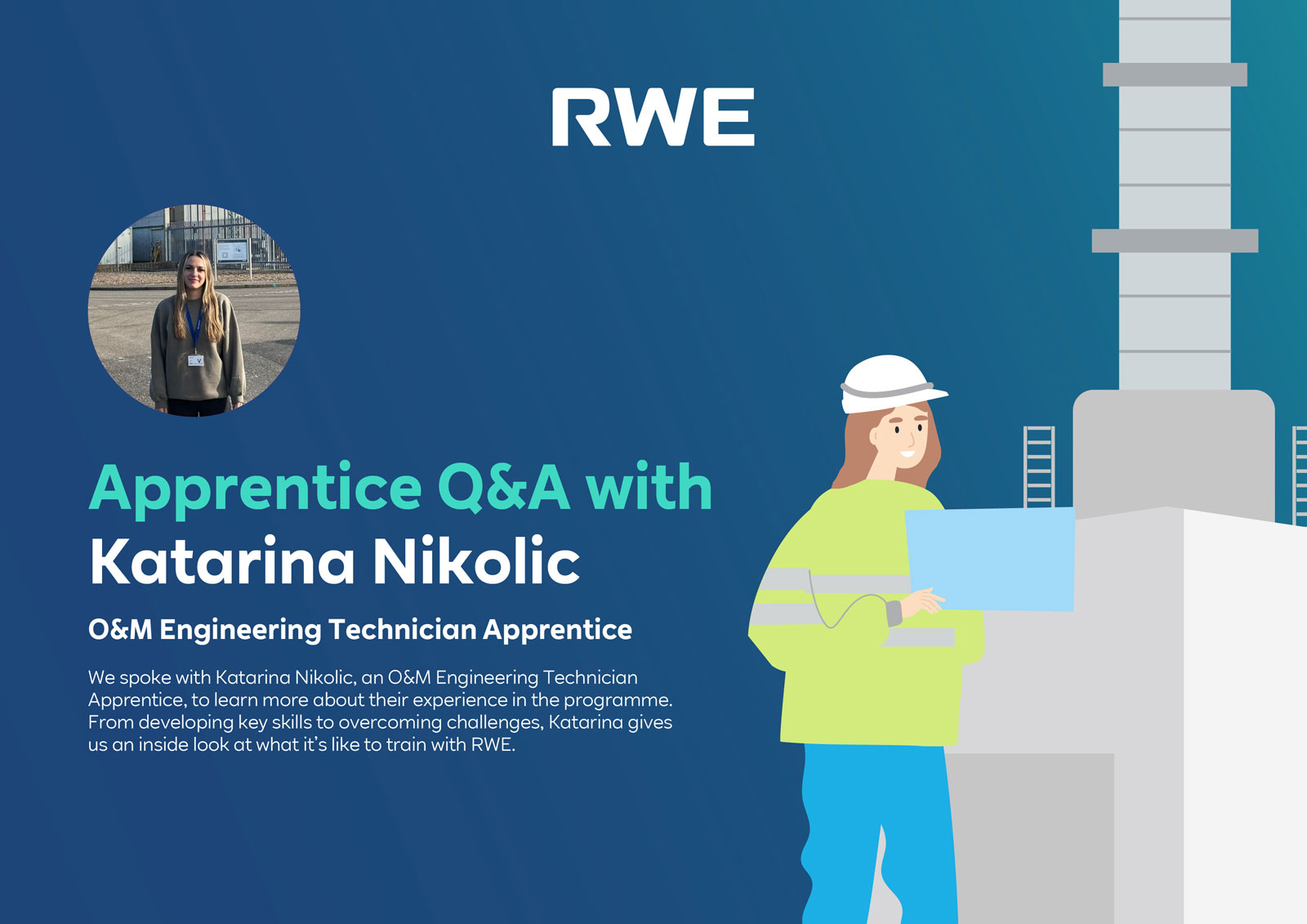 A woman stands next to an illustration of a worker in a hard hat, discussing her experiences as an O&M Engineering Technician Apprentice.