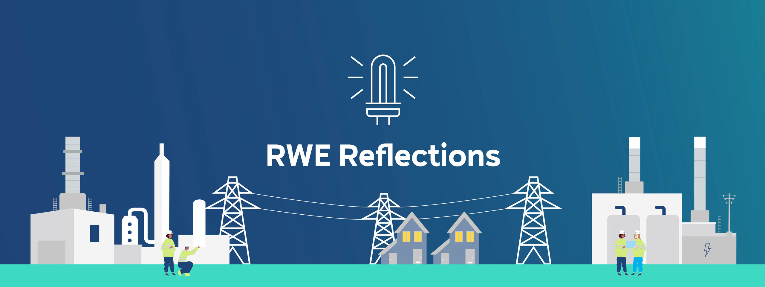A digital illustration depicting industrial structures, power lines, and workers discussing plans, with 'RWE Reflections' prominently displayed.
